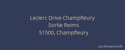 Leclerc Drive Champfleury