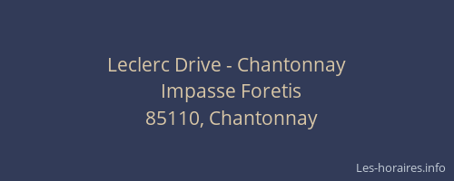 Leclerc Drive - Chantonnay