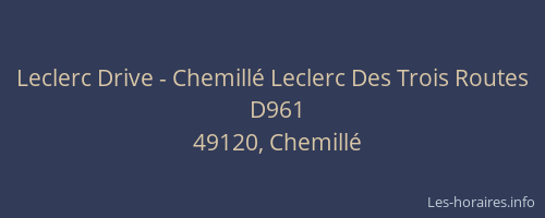 Leclerc Drive - Chemillé Leclerc Des Trois Routes