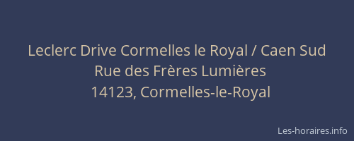 Leclerc Drive Cormelles le Royal / Caen Sud
