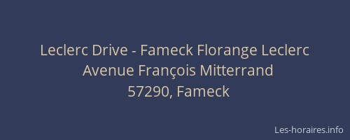 Leclerc Drive - Fameck Florange Leclerc