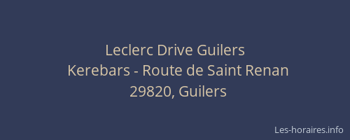 Leclerc Drive Guilers