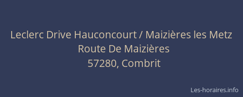 Leclerc Drive Hauconcourt / Maizières les Metz