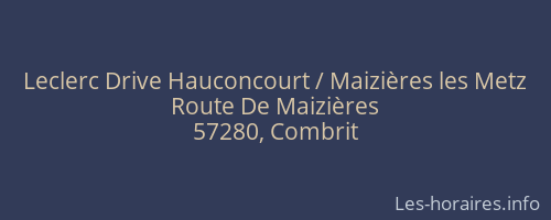 Leclerc Drive Hauconcourt / Maizières les Metz