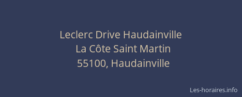 Leclerc Drive Haudainville