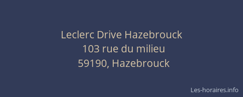 Leclerc Drive Hazebrouck