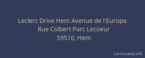 Leclerc Drive Hem Avenue de l'Europe