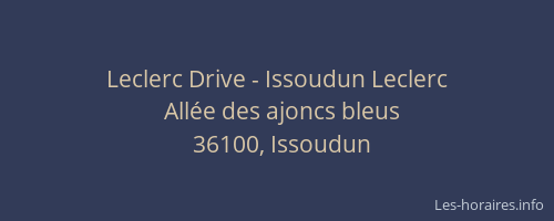 Leclerc Drive - Issoudun Leclerc