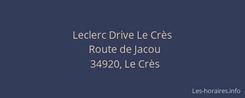 Leclerc Drive Le Crès