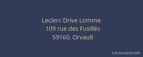 Leclerc Drive Lomme