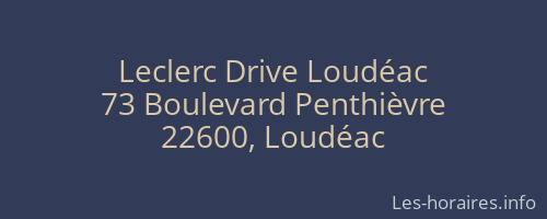 Leclerc Drive Loudéac