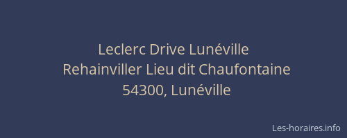Leclerc Drive Lunéville