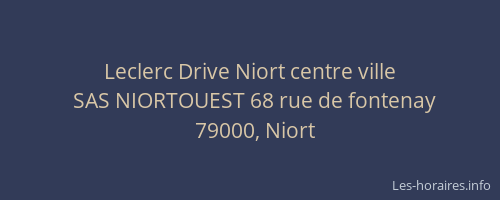 Leclerc Drive Niort centre ville