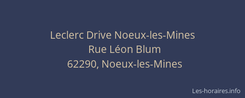 Leclerc Drive Noeux-les-Mines