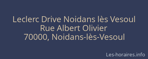 Leclerc Drive Noidans lès Vesoul