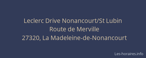 Leclerc Drive Nonancourt/St Lubin