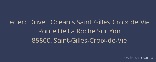 Leclerc Drive - Océanis Saint-Gilles-Croix-de-Vie