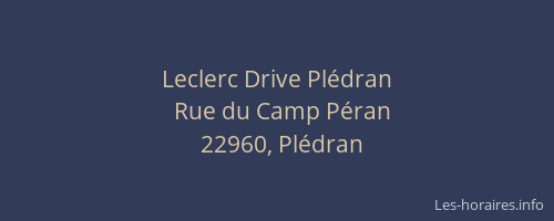 Leclerc Drive Pl&eacute;dran