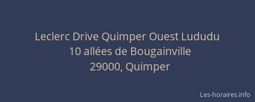 Leclerc Drive Quimper Ouest Lududu