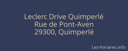 Leclerc Drive Quimperlé