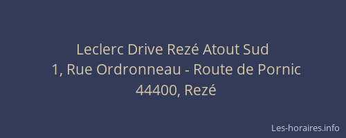 Leclerc Drive Rezé Atout Sud