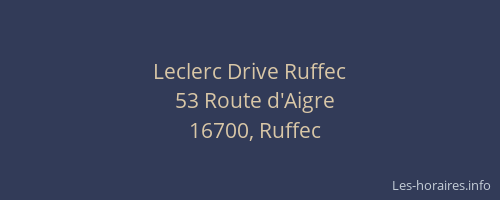 Leclerc Drive Ruffec