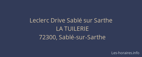 Leclerc Drive Sabl&eacute; sur Sarthe