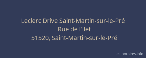 Leclerc Drive Saint-Martin-sur-le-Pré