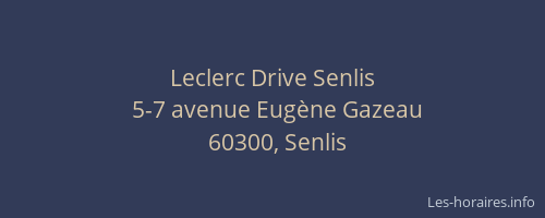 Leclerc Drive Senlis