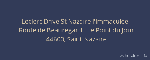 Leclerc Drive St Nazaire l'Immaculée