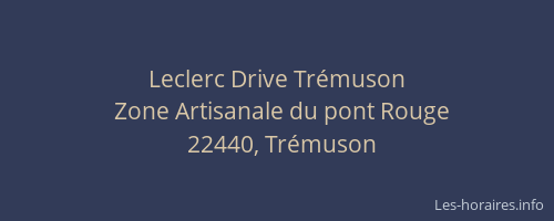 Leclerc Drive Tr&eacute;muson