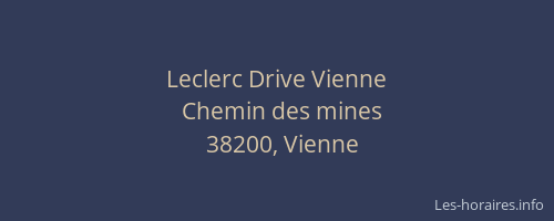 Leclerc Drive Vienne