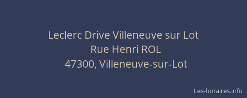 Leclerc Drive Villeneuve sur Lot