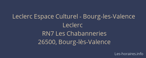 Leclerc Espace Culturel - Bourg-les-Valence Leclerc