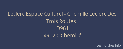 Leclerc Espace Culturel - Chemillé Leclerc Des Trois Routes