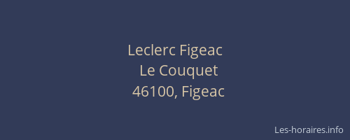 Leclerc Figeac