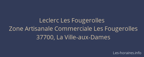 Leclerc Les Fougerolles