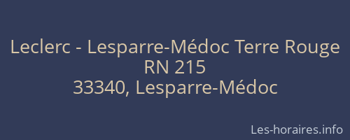 Leclerc - Lesparre-Médoc Terre Rouge
