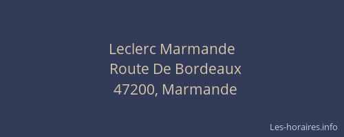 Leclerc Marmande