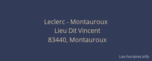 Leclerc - Montauroux