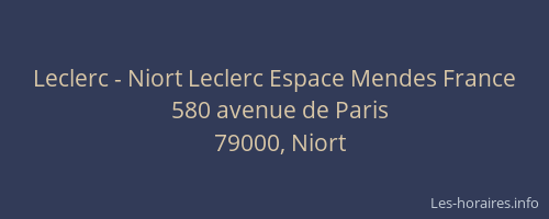 Leclerc - Niort Leclerc Espace Mendes France