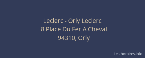 Leclerc - Orly Leclerc