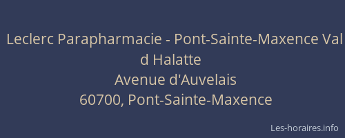 Leclerc Parapharmacie - Pont-Sainte-Maxence Val d Halatte