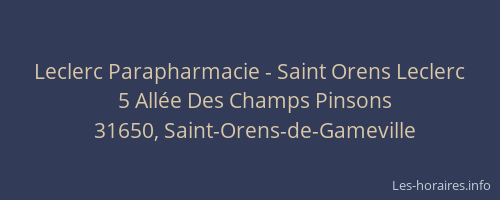 Leclerc Parapharmacie - Saint Orens Leclerc