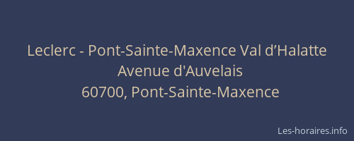 Leclerc - Pont-Sainte-Maxence Val d’Halatte