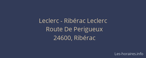 Leclerc - Rib&eacute;rac Leclerc