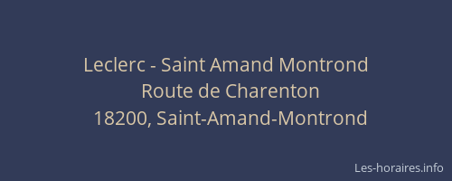 Leclerc - Saint Amand Montrond