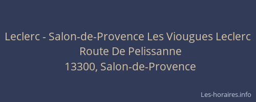 Leclerc - Salon-de-Provence Les Viougues Leclerc