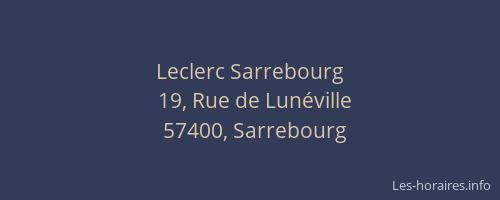 Leclerc Sarrebourg