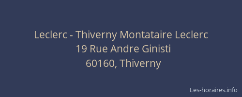 Leclerc - Thiverny Montataire Leclerc